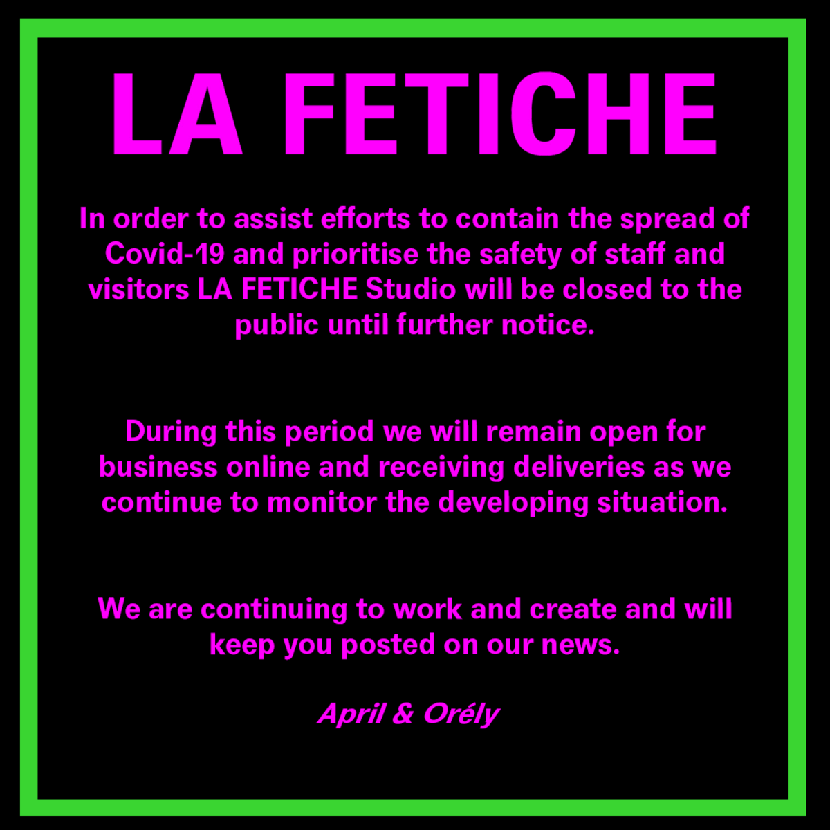 LA FETICHE COVID-19 UPDATE
